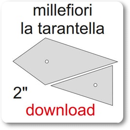Millefiori La Tarantella 2